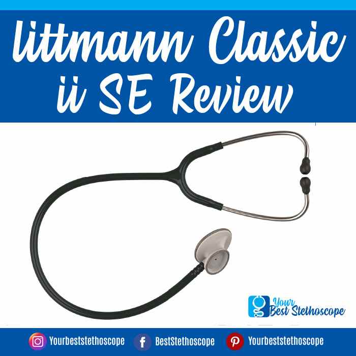 littmann classic ii se review